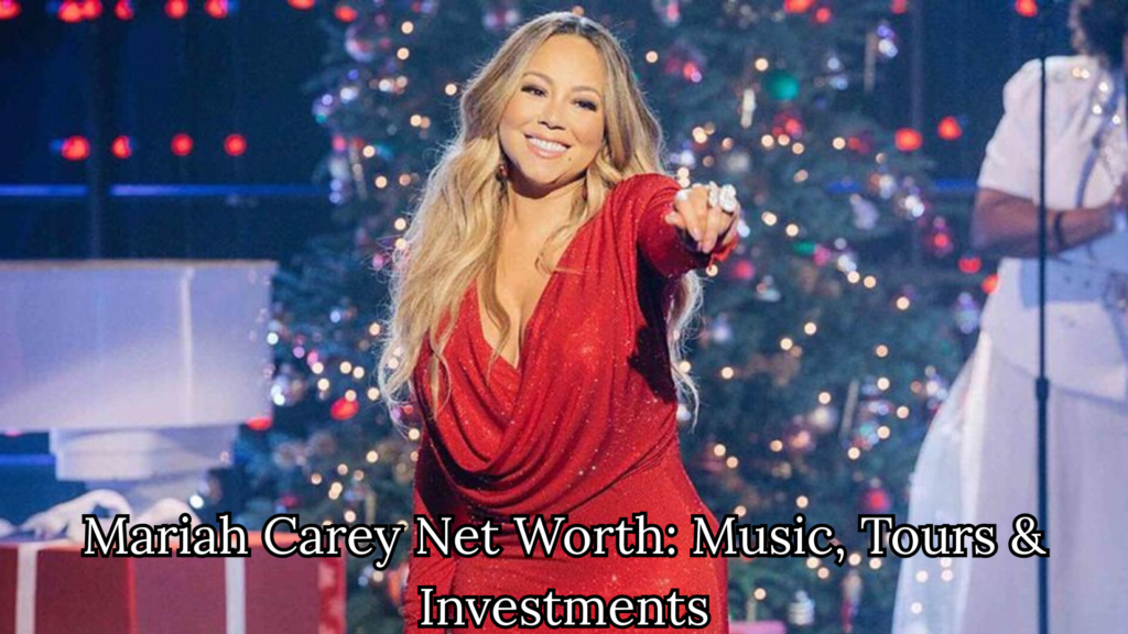 Mariah Carey net worth