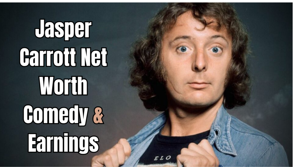 Jasper Carrott Net Worth