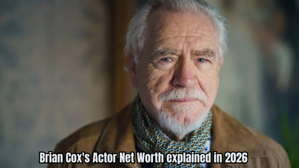 Brian Cox Actor Net Worth