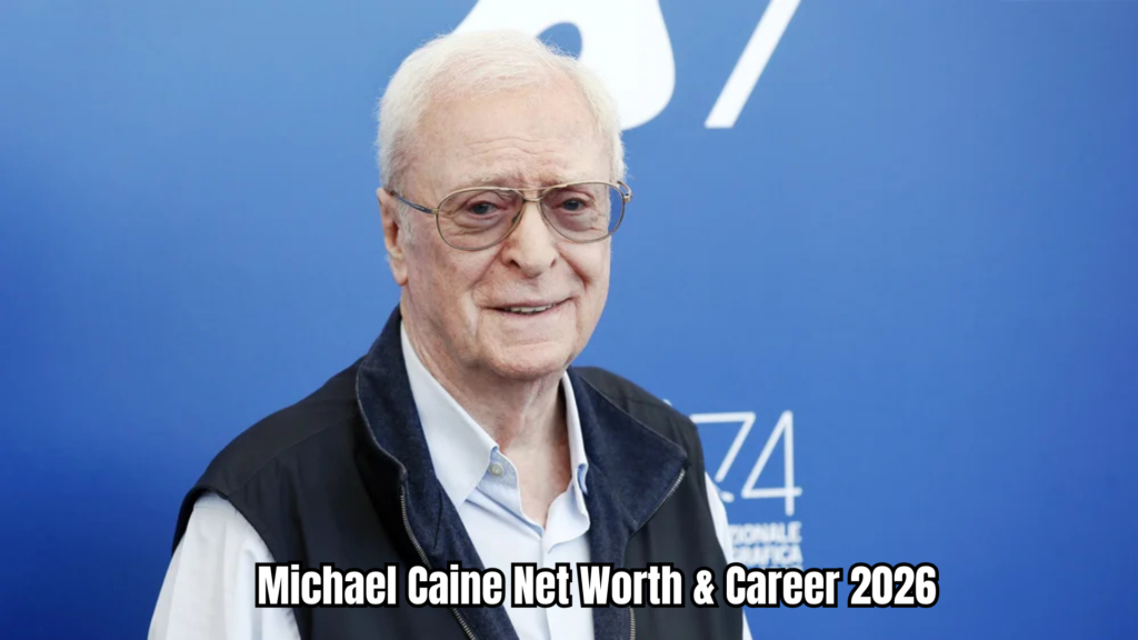 Michael Caine Net Worth