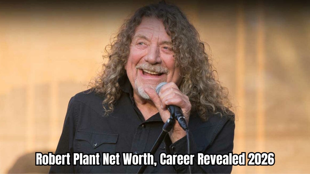 Robert Plant Net Worth