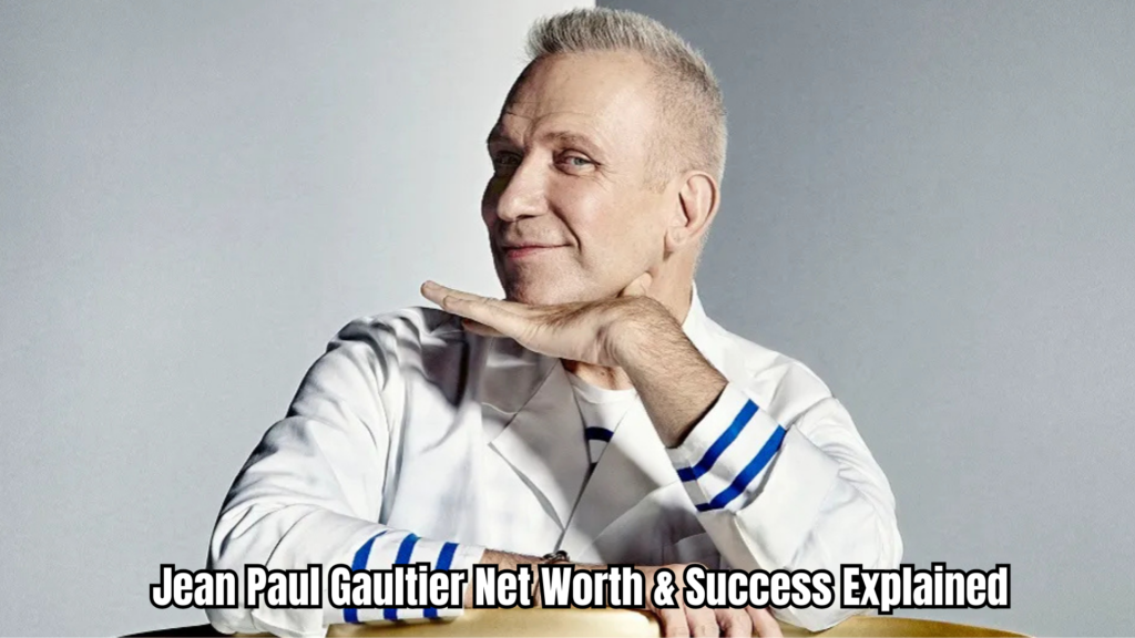 Jean Paul Gaultier Net Worth
