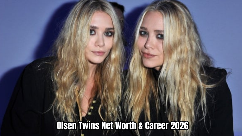 Olsen twins net worth