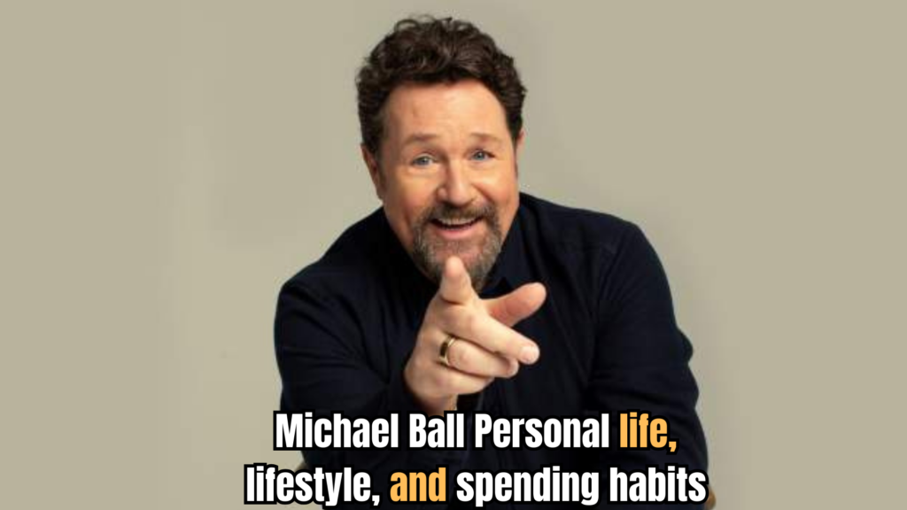 Michael Ball Net Worth