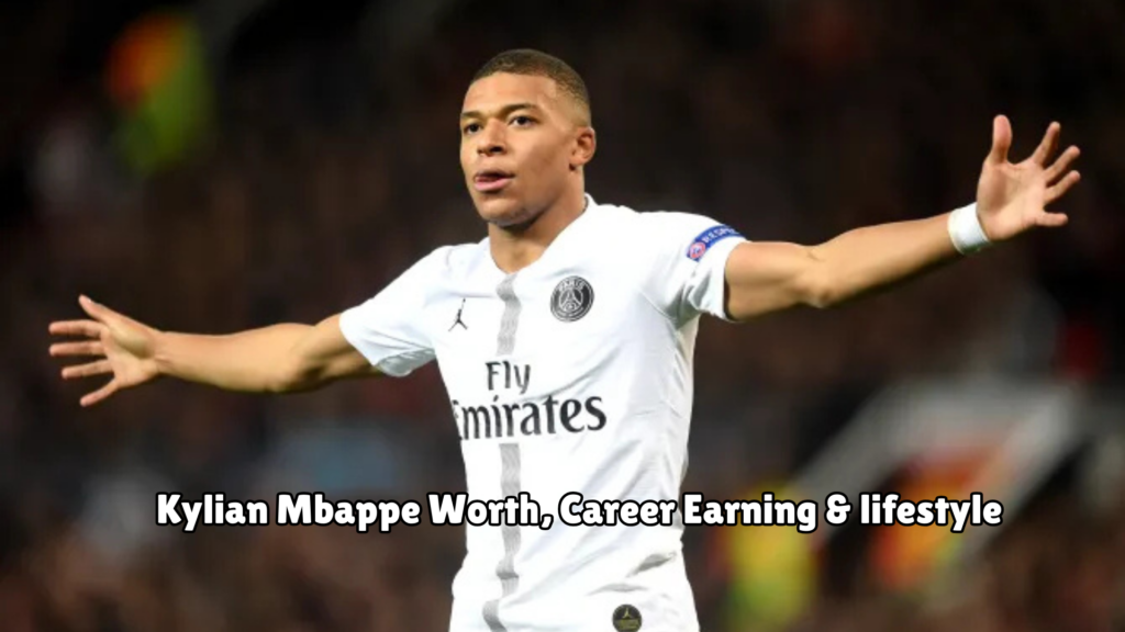 Kylian Mbappé worth