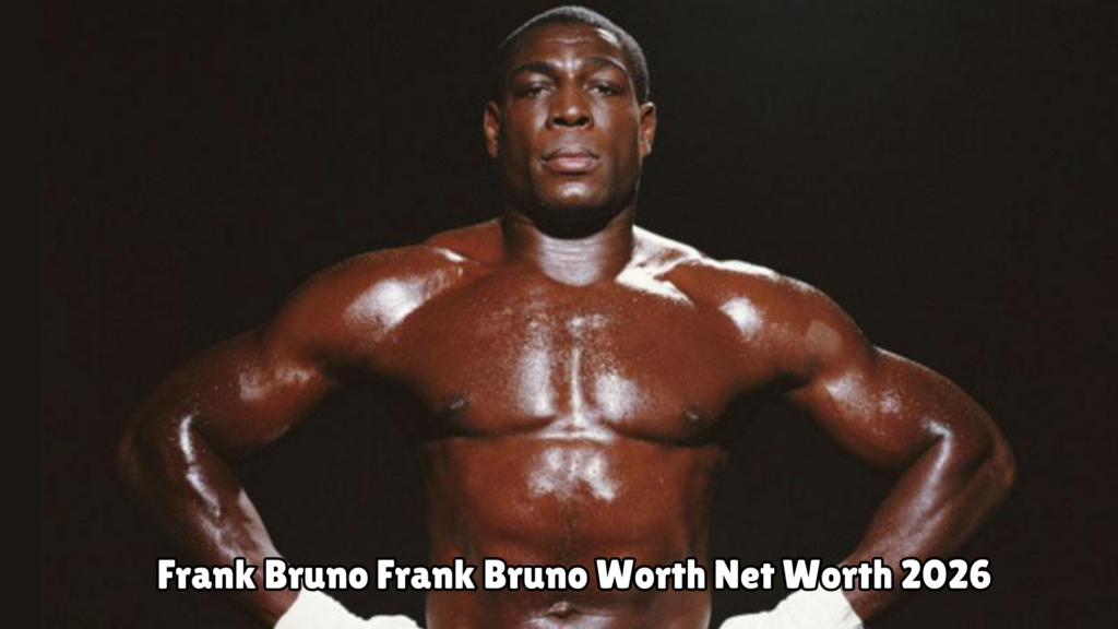 Frank Bruno Net Worth