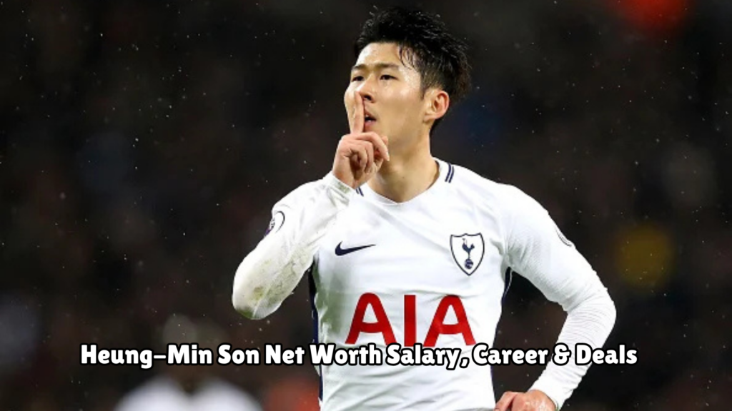 Heung Min Son Net Worth