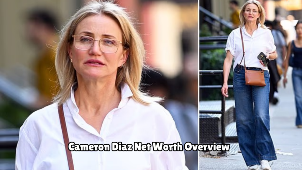Cameron Diaz Net Worth