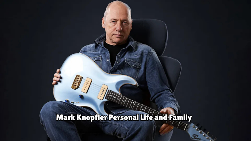 Mark Knopfler Net Worth