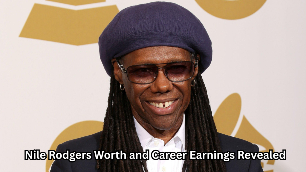 Nile Rodgers Worth