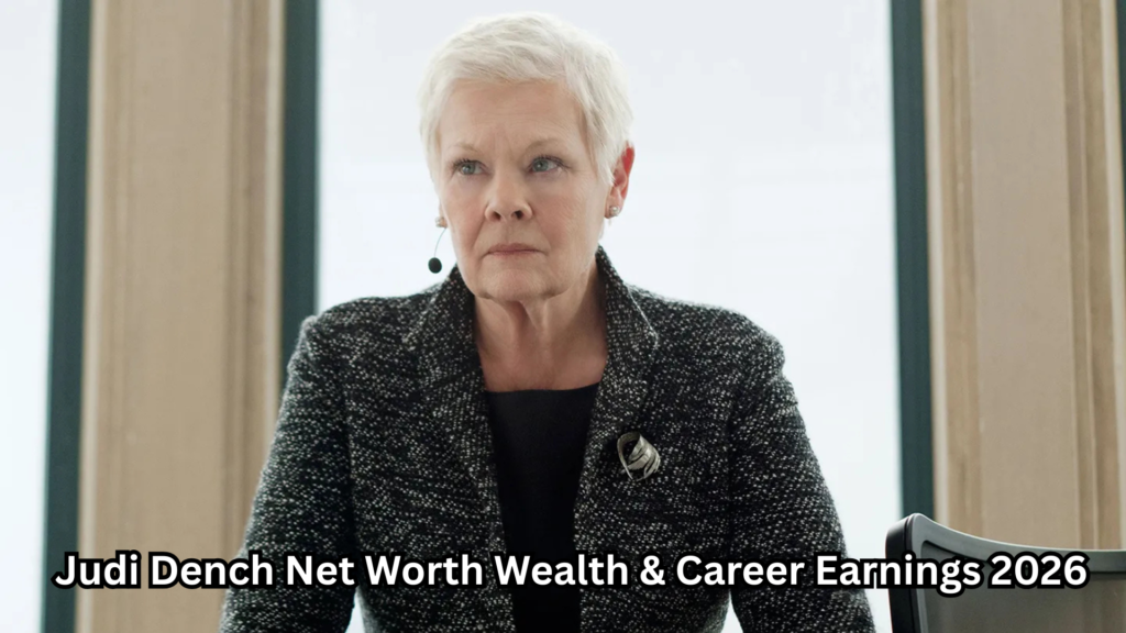 Judi Dench Net Worth