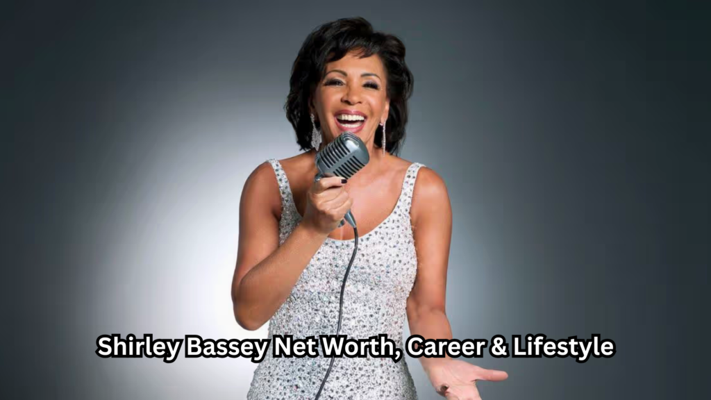 Shirley Bassey Net Worth