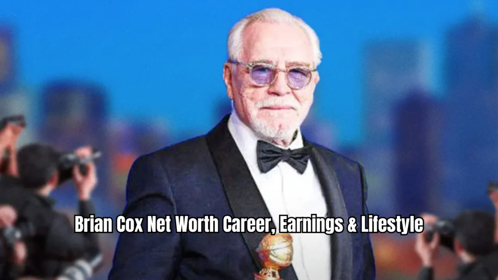 Brian Cox Net Worth